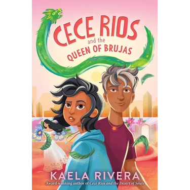 Cece Rios and the Queen of Brujas