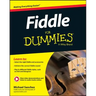 Fiddle for Dummies: Book + Online Video and Audio Instruction