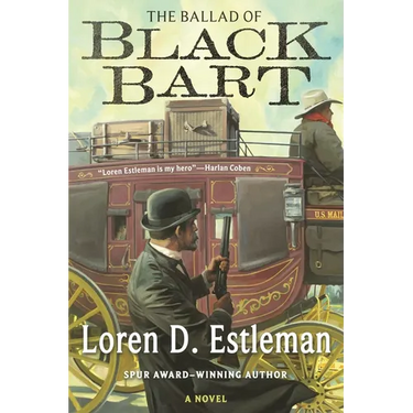 The Ballad of Black Bart