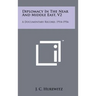 Diplomacy In The Near And Middle East, V2: A Documentary Record, 1914-1956