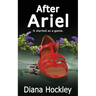 After Ariel - It started as a game