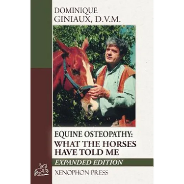 Equine Osteopathy: What the Horses Have Told Me