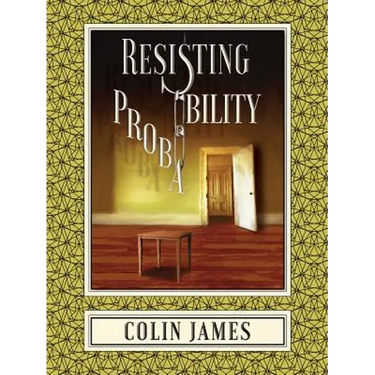 Resisting Probability