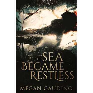 The Sea Became Restless