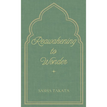 ReAwakening to Wonder