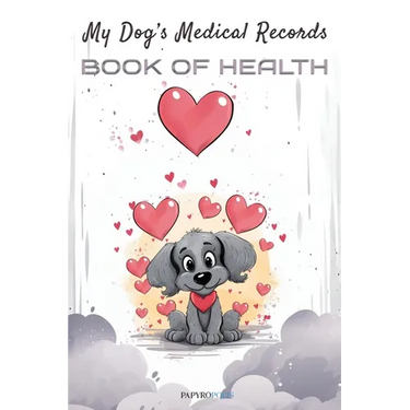 My Dog's Medical Records: Book of Health