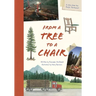 From a Tree to a Chair