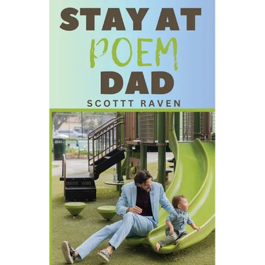 Stay At Poem Dad