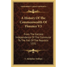 A History Of The Commonwealth Of Florence V3: From The Earliest Independence Of The Commune To The Fall Of The Republic 1531