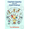 Captain Sparky and the Pool Pirates