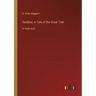 Swallow; A Tale of the Great Trek: in large print