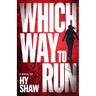 Which Way to Run