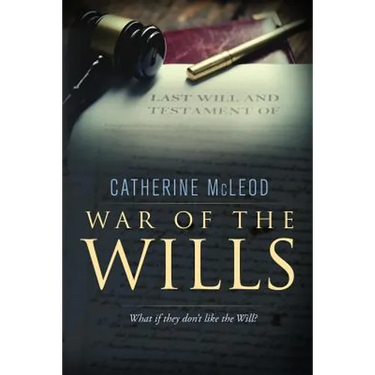 War of the Wills: What if they don't like the Will?