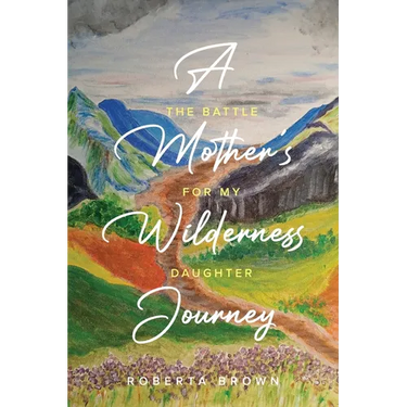 A Mother's Wilderness Journey