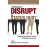 Continuing to Disrupt the Status Quo? New and Young Women Professors of Educational Leadership