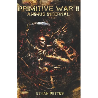 Primitive War 2: Animus Infernal