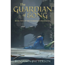 The Guardian of Song: Book Two of the Markulian Prophecies