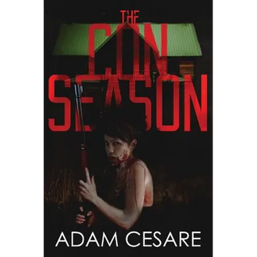 The Con Season: A Novel of Survival Horror