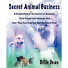 Secret Animal Business