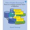 Vibes of Indian Economy-II: Focus on evolving economic Issues of Rajasthan