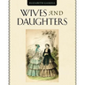 Wives and Daugthers