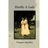 Hardly A Lady