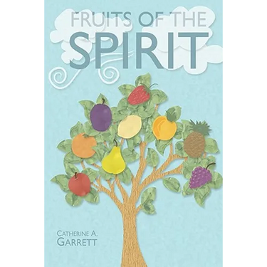 Fruits of the Spirit: Study Guide for Children