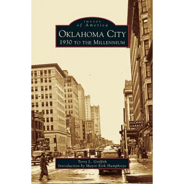 Oklahoma City: 1930 to the Millennium