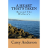 Beyond The Wallace's: A Heart That's Taken