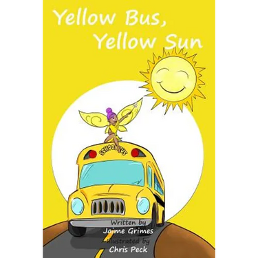 Yellow Bus, Yellow Sun (Teach Kids Colors -- the learning-colors book series for toddlers and children ages 1-5)