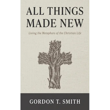 All Things Made New