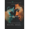 Deadly Doll: A New Adult Dark Bully Romance Mystery Thriller (Baby Girl Series #2)