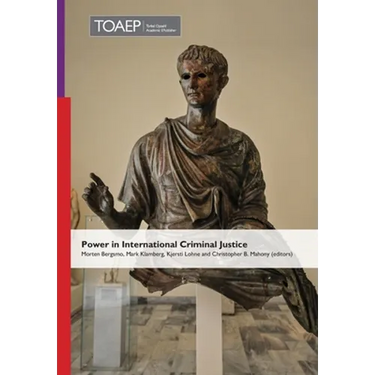 Power in International Criminal Justice