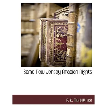 Some New Jersey Arabian Nights