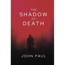 The Shadow of Death