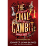 The Final Gambit