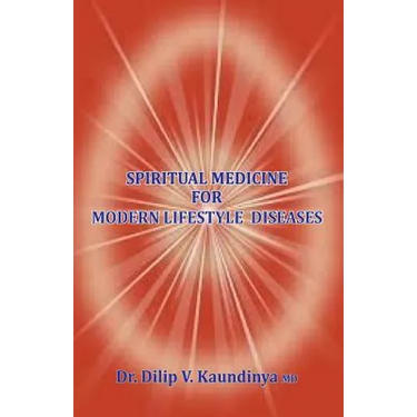 Spiritual Medicine For Modern Lifestyle Diseases