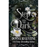 A Step into the Dark