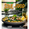 Plant-Based Soul-Food Cookbook: Comfort in Every Bite - Discover 100+ Classics Plant-Based Soul Food Collection, Pictures Included