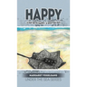 Happy: A Day with Happy, A Spotted Ray: Under the Sea Series