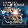 Do You Want to Be a Digital Entrepreneur? What You Need to Know to Start and Protect Your Knowledge-Based Digital Business