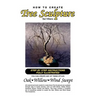How to Create Tree Sculpture: Tep by Step Instructions Fully Illustrated