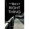 The Next Right Thing