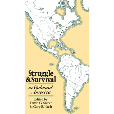 Struggle and Survival in Colonial America