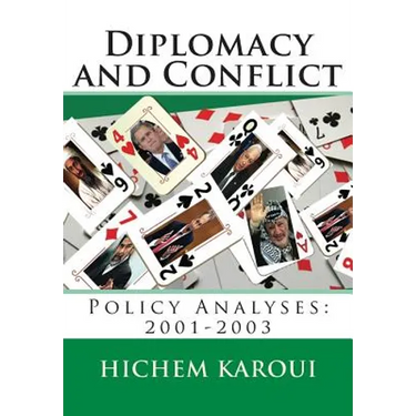 Diplomacy and Conflict: Policy Analyses: 2001-2003