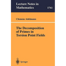 The Decomposition of Primes in Torsion Point Fields