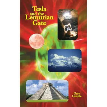 Tesla and the Lemurian Gate