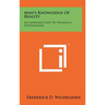 Man's Knowledge Of Reality: An Introduction To Thomistic Epistemology
