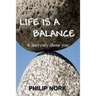Life Is A Balance: It isn't only about you