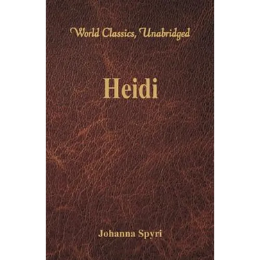 Heidi (World Classics, Unabridged)